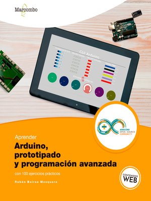 cover image of Aprender Arduino, prototipado y programación avanzada con 100 ejercicios